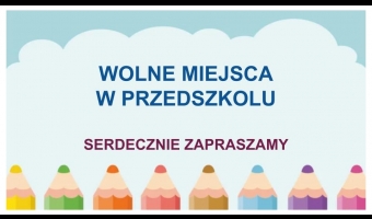 WOLNE MIEJSCA W PRZEDSZKOLU