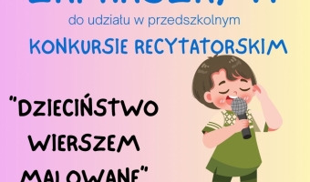 Przedszkolny konkurs recytatorski "Dzieciństwo wierszem malowane"