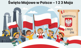 Majowe święta - dni, o których należy pamiętać