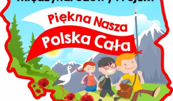 Międzynarodowy Projekt Edukacyjny “Piękna Nasza Polska Cała”